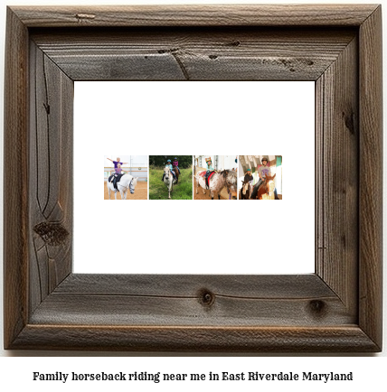 family horseback riding near me in East Riverdale, Maryland